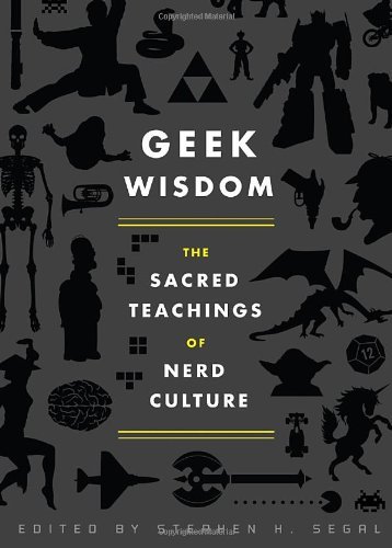 Segal,Stephen H. (EDT)/ Hasan,Zaki (CON)/ Jemisi/Geek Wisdom