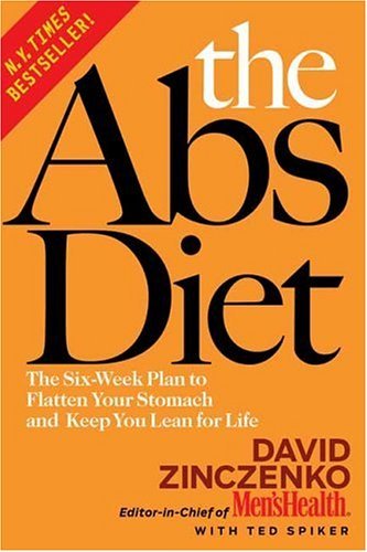 David Zinczenko/Abs Diet,The@The Six-Week Plan To Flatten Your Stomach And Kee