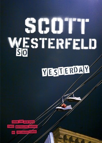 Scott Westerfeld/So Yesterday