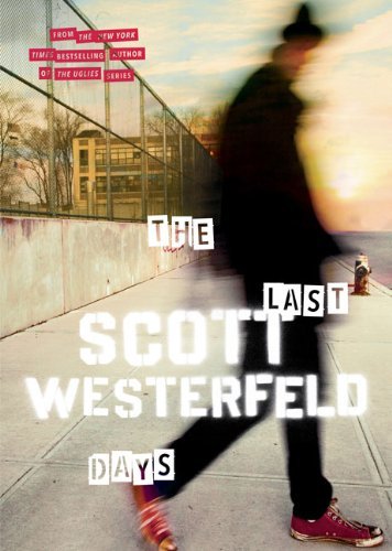 Scott Westerfeld The Last Days 
