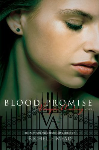 Richelle Mead/Blood Promise