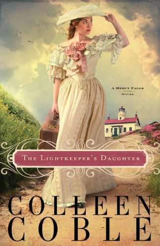 Colleen Coble/The Lightkeeper's Daughter