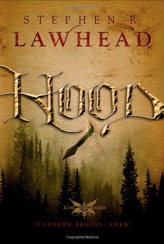 Stephen R. Lawhead/Hood