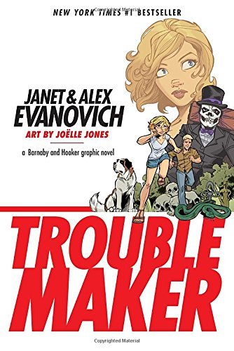 Joelle Jones/Troublemaker Book 1@ A Barnaby and Hooker Graphic Novel