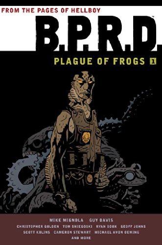 Mike Mignola B.P.R.D. Plague Of Frogs Volume 1 