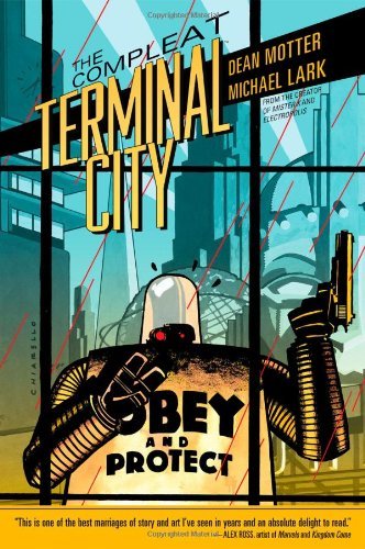 Dean Motter/The Compleat Terminal City