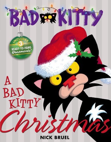 Nick Bruel/A Bad Kitty Christmas