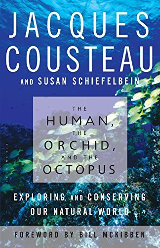 Susan Schiefelbein/The Human, the Orchid, and the Octopus@ Exploring and Conserving Our Natural World