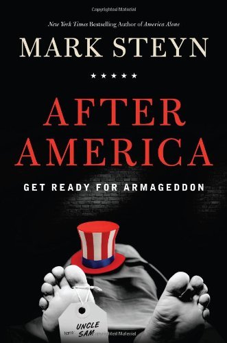 Mark Steyn/After America