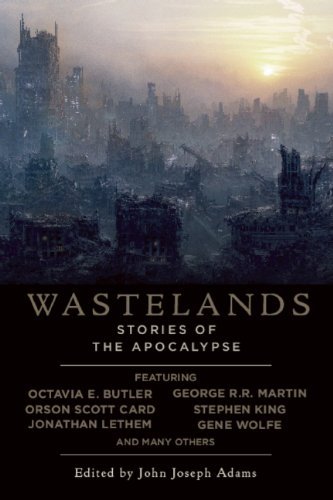 John Joseph Adams/Wastelands@Stories Of The Apocalypse