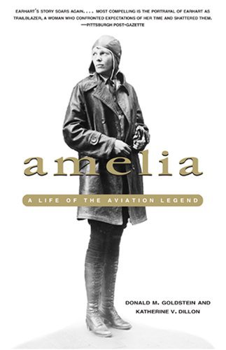 Donald M. Goldstein/Amelia@A Life Of The Aviation Legend