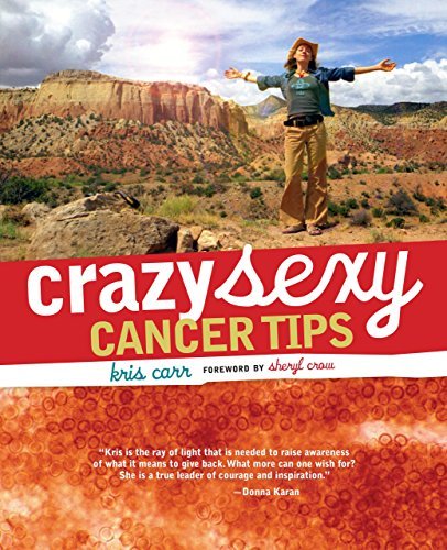 Carr,Kris/ Crow,Sheryl (FRW)/Crazy Sexy Cancer Tips@1