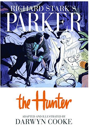 Darwyn Cooke/Parker@The Hunter
