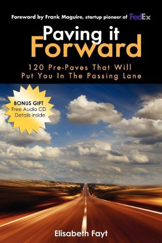 Elisabeth Fayt/Paving It Forward@ 120 Pre-Paves That Will Put You in the Passing La