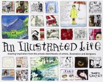 Danny Gregory An Illustrated Life Drawing Inspiration From The Private Sketchbooks 