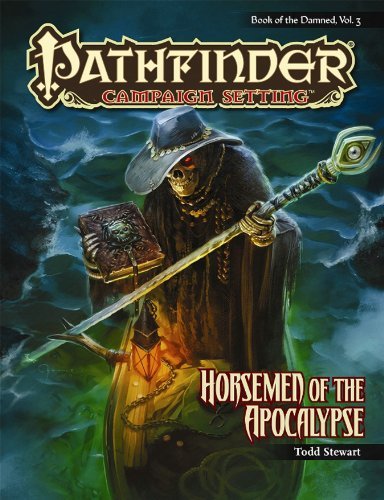 Todd Stewart Pathfinder Chronicles Book Of The Damned Volume 3 Horsemen Of The Apo 