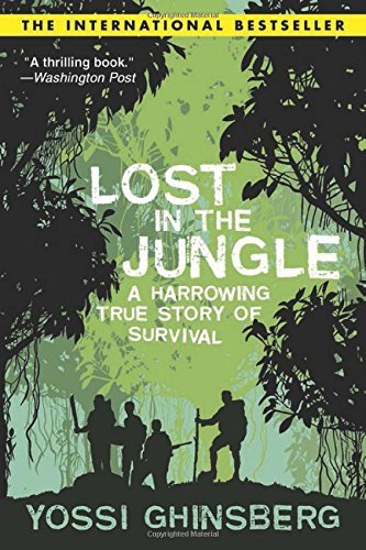 Yossi Ghinsberg Lost In The Jungle 