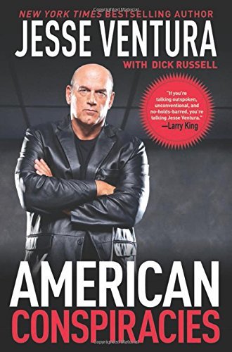 Jesse Ventura/American Conspiracies@Lies,Lies,And More Dirty Lies That The Governme