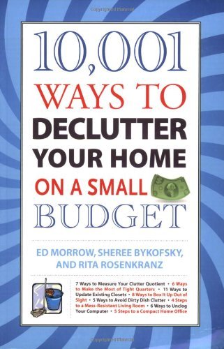 Ed Morrow 10 001 Ways To Declutter Your Home On A Small Budg 