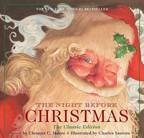 Moore,Clement Clarke/ Santore,Charles (ILT)/The Night Before Christmas@Reprint