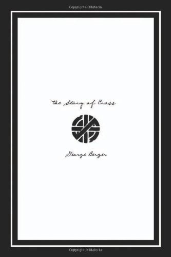 George Berger/Story of Crass