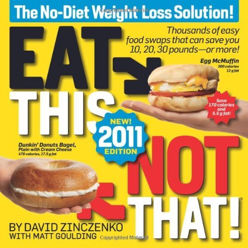 David Zinczenko/Eat This,Not That!@The No-Diet Weight Loss Solution@2011, Updated,