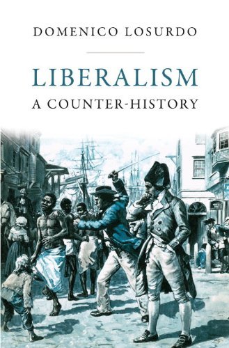 Domenico Losurdo Liberalism A Counter History 