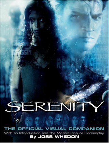 Joss Whedon/Serenity@The Official Visual Companion