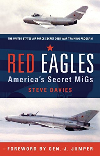 Steve Davies Red Eagles America's Secret Migs 