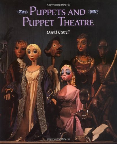 David Currell Puppets And Puppet Theatre 