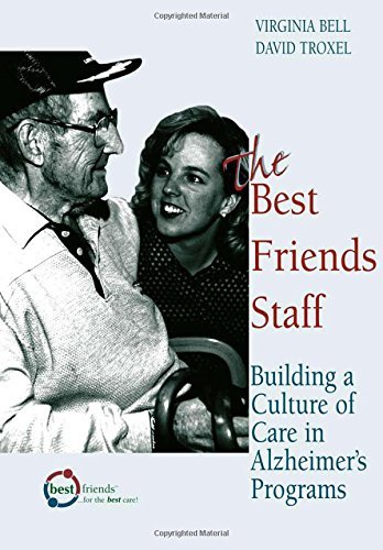 Virginia Bell/The Best Friends Staff@ Building a Culture of Care in Alzheimer's Program