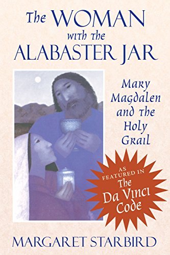 Margaret Starbird/The Woman with the Alabaster Jar@ Mary Magdalen and the Holy Grail@Original