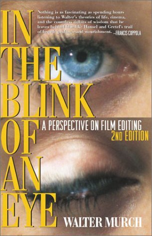 Walter Murch/In The Blink Of An Eye@A Perspective On Film Editing@0002 Edition;