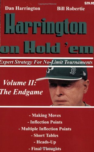 Dan Harrington/Harrington on Hold 'em@ Expert Strategy for No-Limit Tournaments; Volume