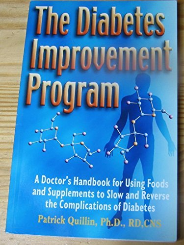 Patrick Quillin Diabetes Improvement Program Ultimate Handbook For Using Foods & Supllemen 