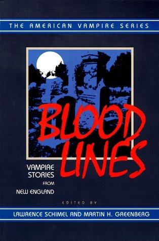 Lawrence Schimel/Blood Lines@ Vampire Stories from New England