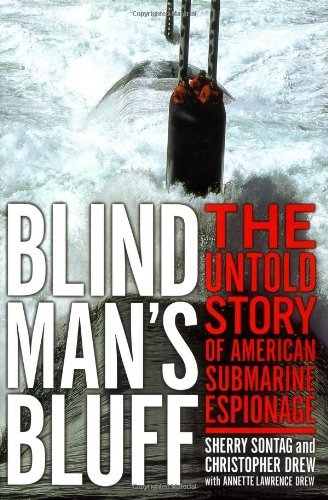 Sherry Sontag/Blind Man's Bluff@The Untold Story of American Submarine Espionage