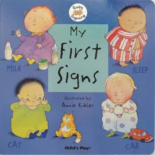 Annie Kubler/My First Signs@ American Sign Language