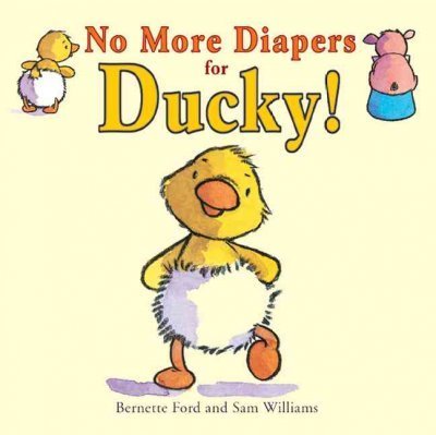 Bernette Ford No More Diapers For Ducky! 