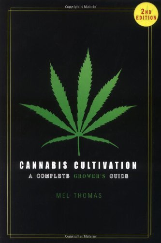 Mel Thomas/Cannabis Cultivation@A Complete Grower's Guide@0 Edition;