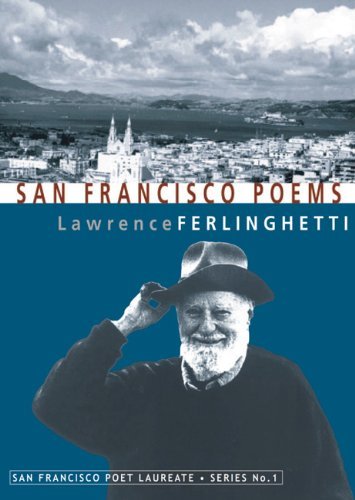 Lawrence Ferlinghetti San Francisco Poems 