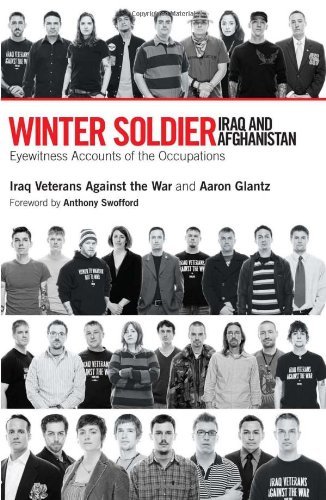 Iraq Veterans Against the War/Winter Soldier@ Iraq and Afghanistan: Eyewitness Accounts of the