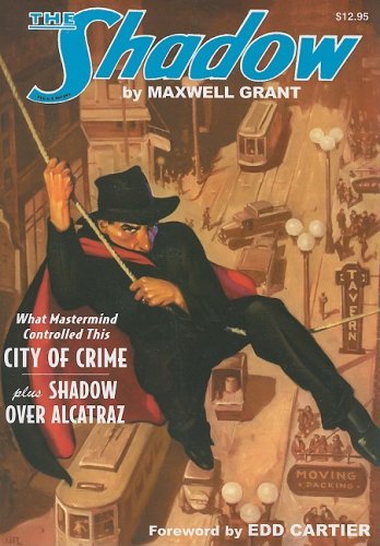Maxwell Grant/City Of Crime And Shadow Over Alcatraz (Shadow (No