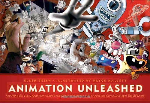 Ellen Besen/Animation Unleashed@ 100 Principles Every Animator, Comic Book Writer,