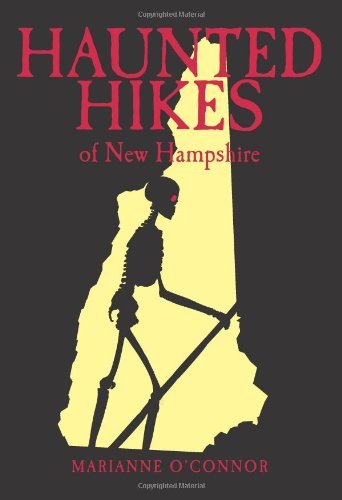 Marianne O'Connor/Haunted Hikes Of New Hampshire
