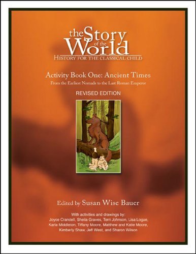 Susan Wise Bauer Story Of The World Vol. 1 Activity Book History For The Classical Child Ancient Times Revised 