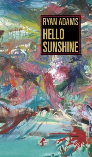 Ryan Adams/Hello Sunshine@Hello Sunshine