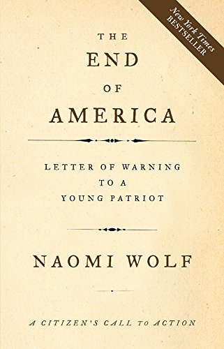 Naomi Wolf/The End of America