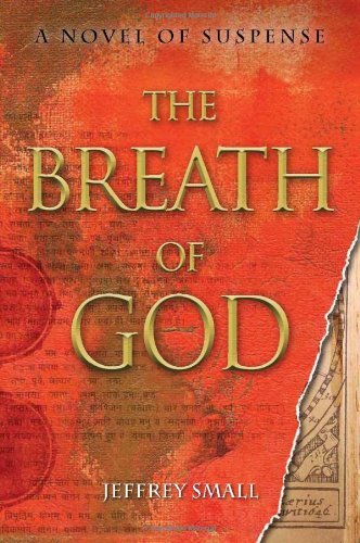Jeffrey Small/The Breath of God@ A Novel of Suspense