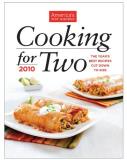 Editors At America's Test Kitchen Cooking For Two The Year's Best Recipes Cut Down To Size 2010 